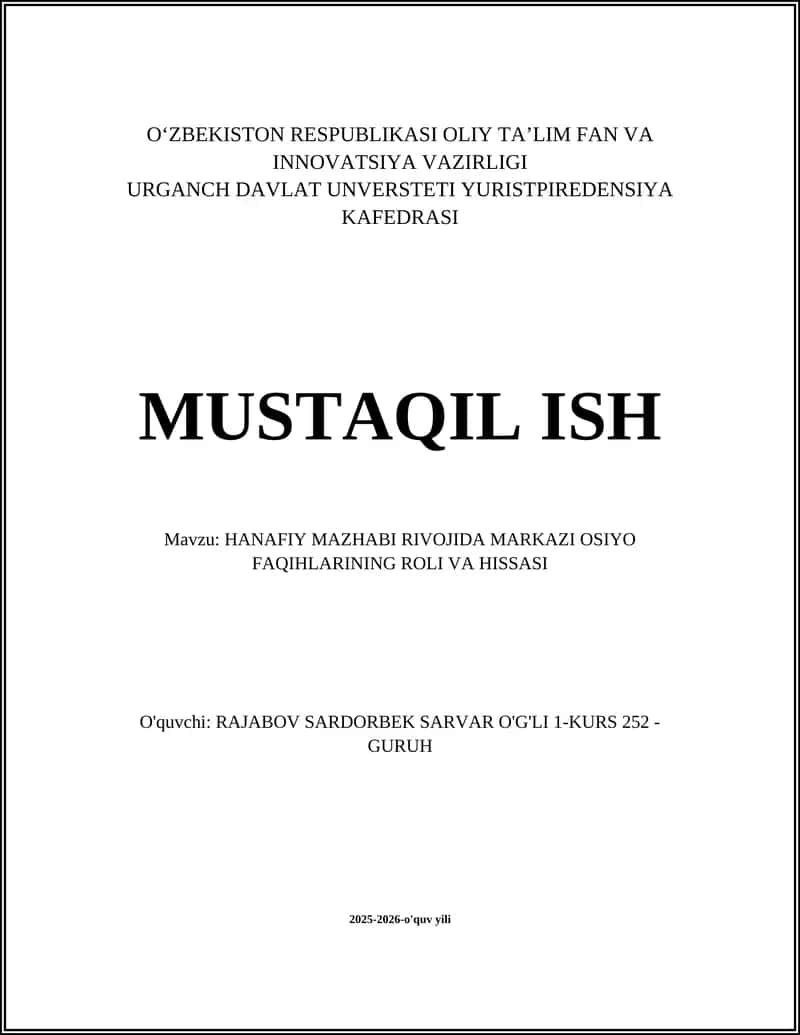 HANAFIY MAZHABI RIVOJIDA MARKAZI OSIYO FAQIHLARINING ROLI VA HISSASI 1