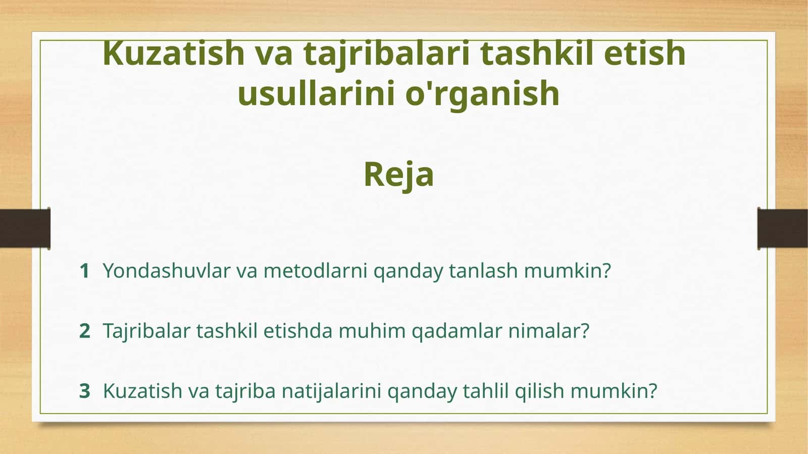 Kuzatish va tajribalar tashkil etish usullarini o'rganish 1