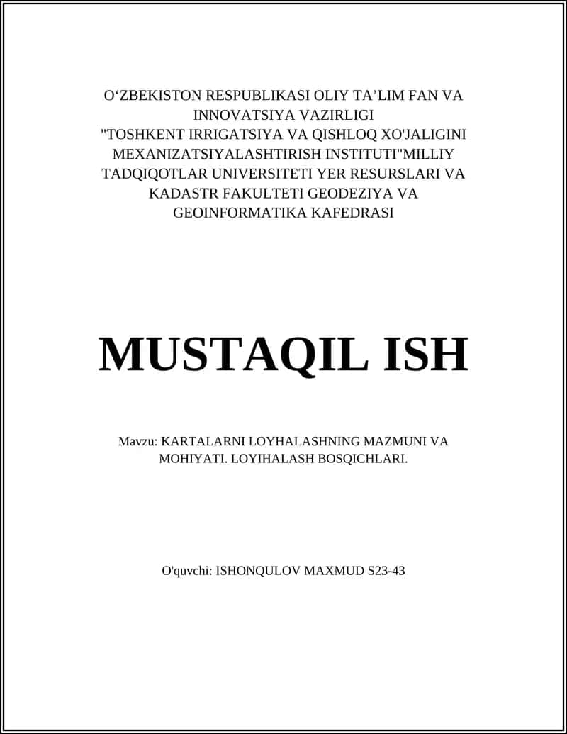 Kartalarni loyihalashning mazmuni va mahiyati. Loyihalash bosqichlari 1
