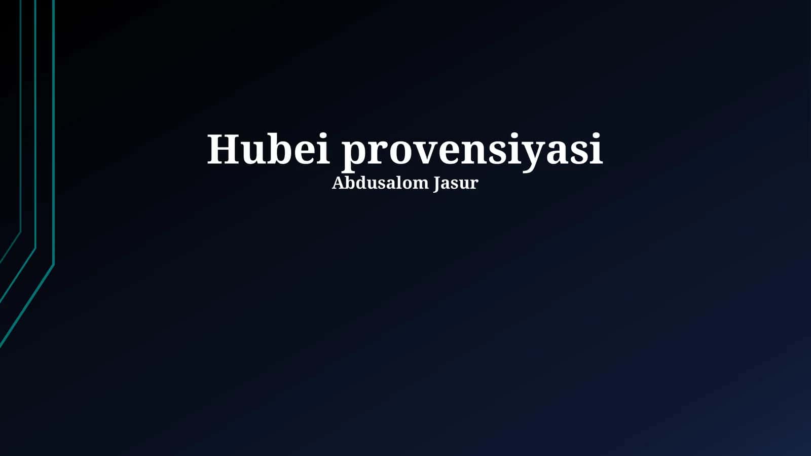 Hubei provensiyasi 1