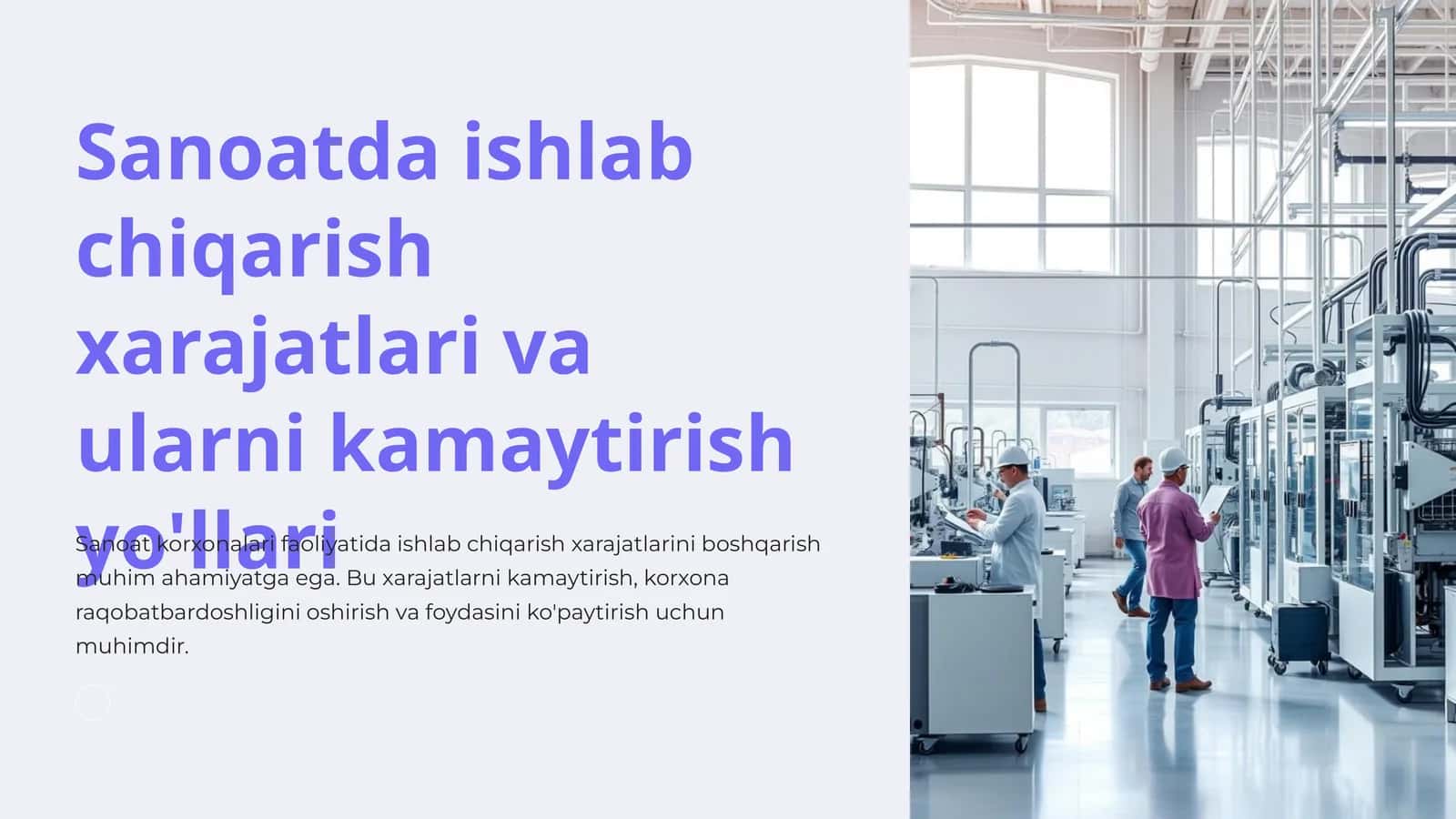 Sanoatda ishlab chiqarish xarajatlari va ularni kamaytirish yo'llari 1