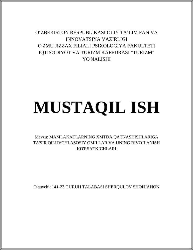 Mamlakatların XMTda qatnashishlariga ta'sir qiluvchi asosiy omillar va uning rivojlanish ko'rsatkichlari 1