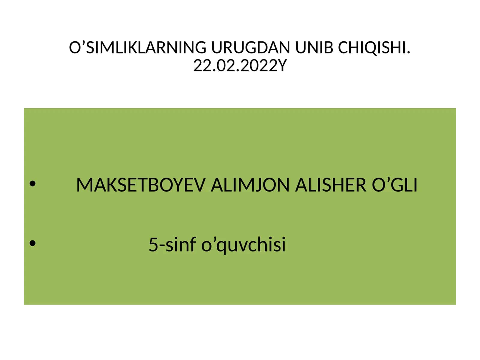 O’SIMLIKLARNING URUGDAN UNIB CHIQISHI.22.02.2022Y 1
