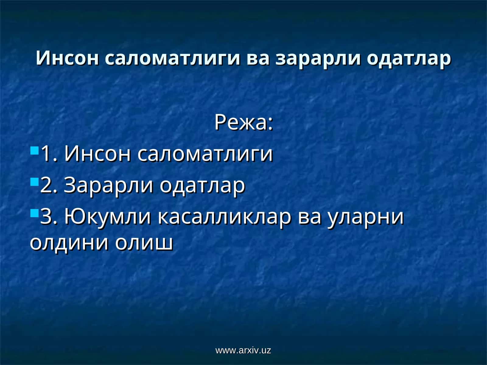 Инсон саломатлиги ва зарарли одатлар 1