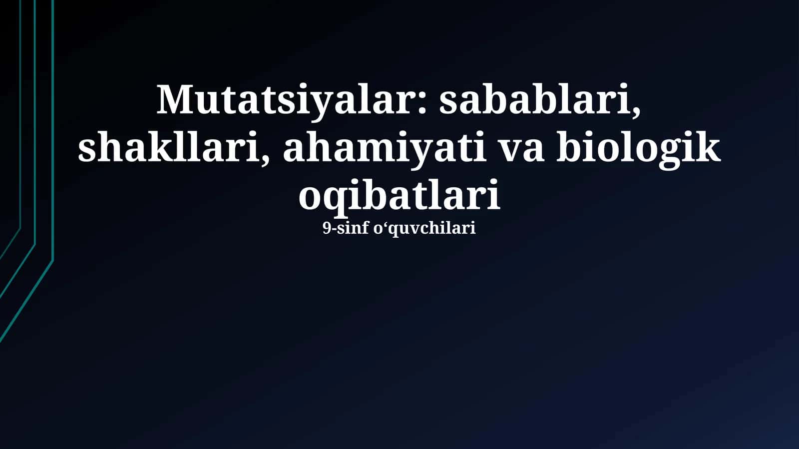 Mutatsiyalar: sabablari, shakllari, ahamiyati va biologik oqibatlari 1