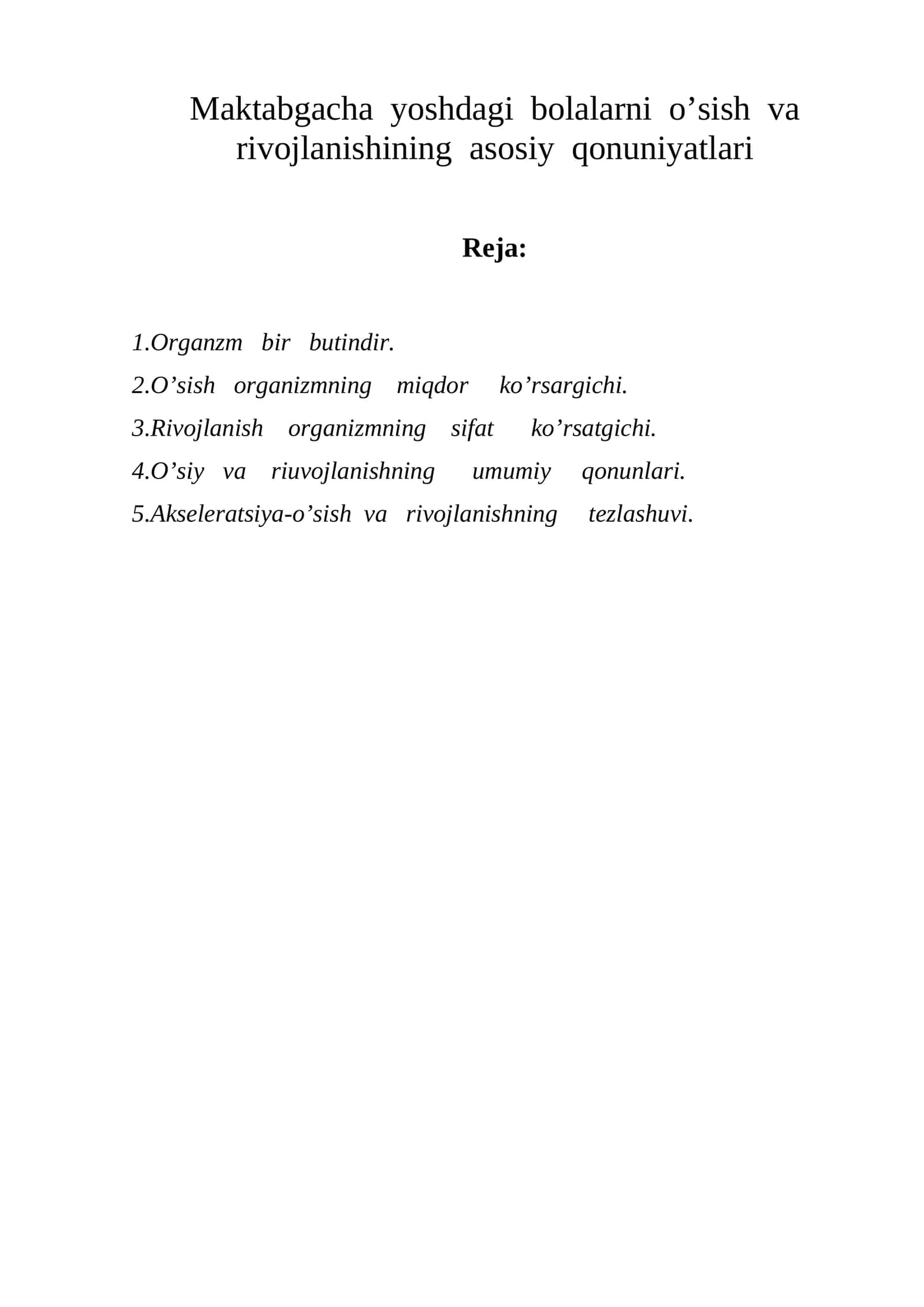 Maktabgacha yoshdagi bolalarni o’sish va rivojlanishining asosiy qonuniyatlari 1