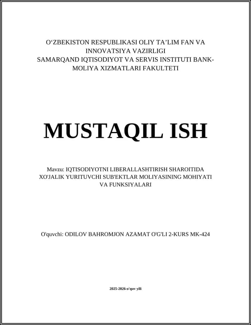 IQTISODIYOTNI LIBERALLASHTIRISH SHAROITIDA XO'JALIK YURITUVCHI SUB'EKTLAR MOLIYASINING MOHIYATI VA FUNKSIYALARI 1