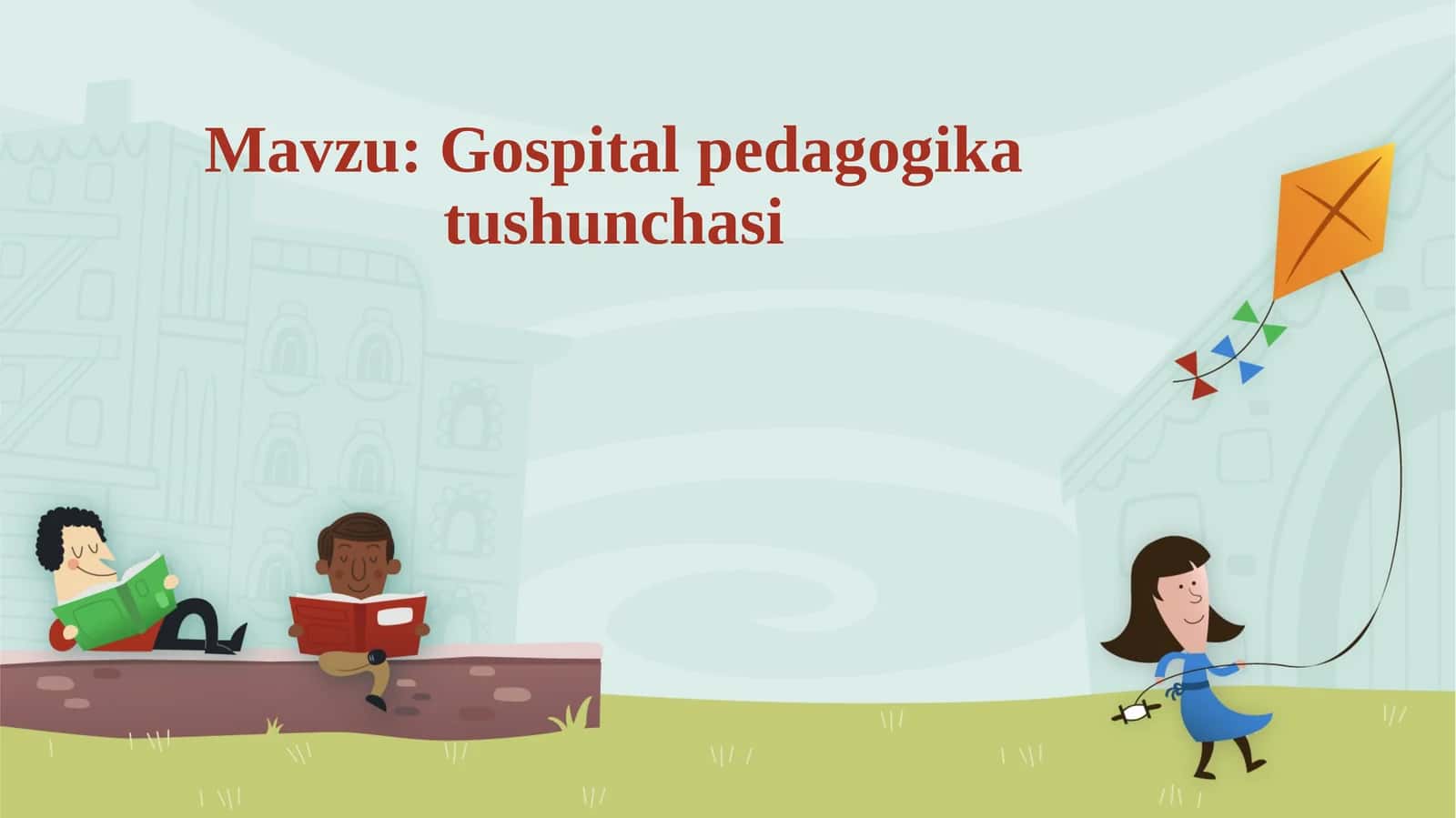 Gospital pedagogikasi tushunchasi 1