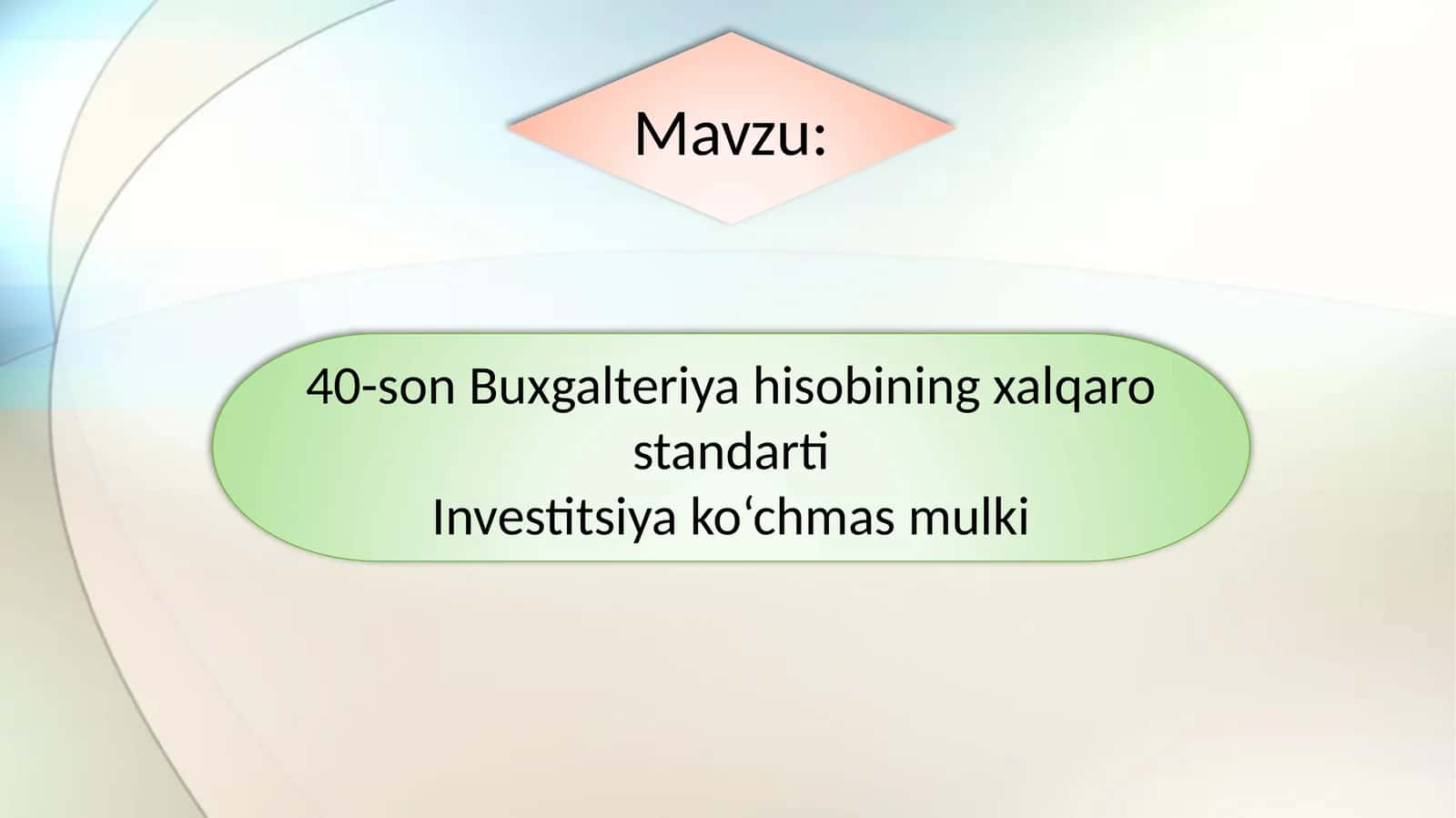 Buxgalteriya hisobining xalqaro standarti : Investitsiya ko‘chmas mulki 1