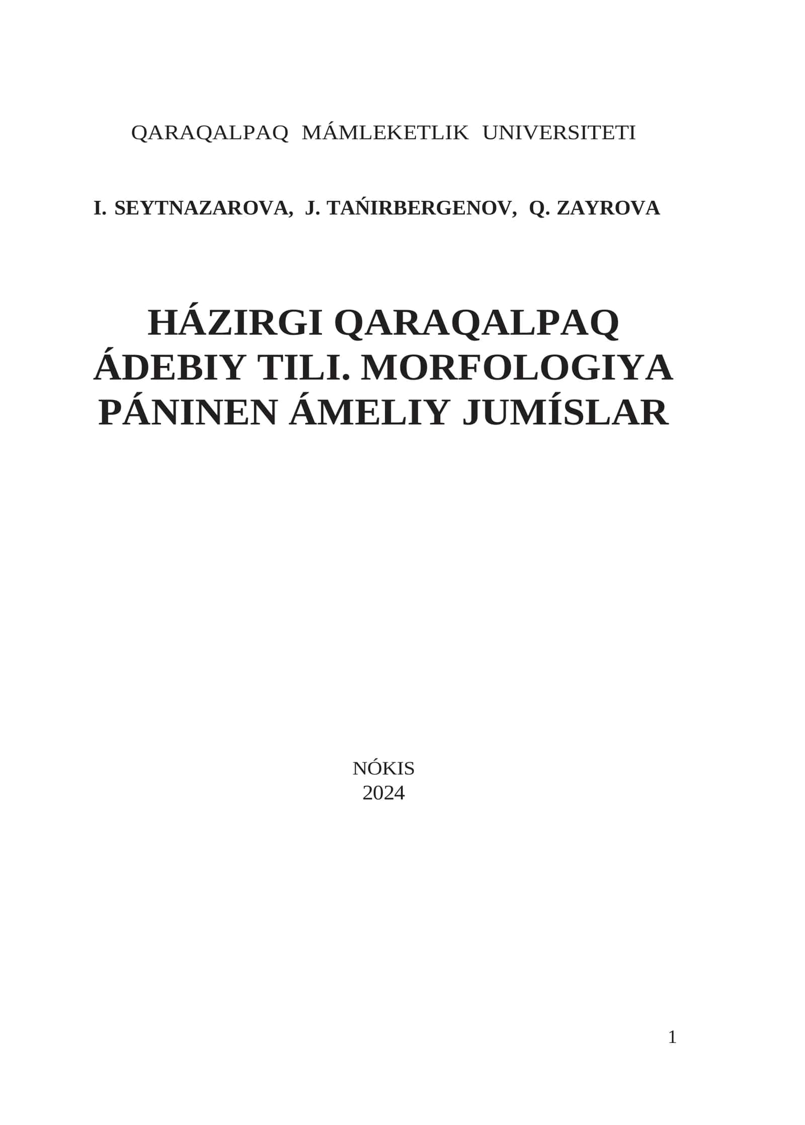 HÁZIRGI QARAQALPAQ ÁDEBIY TILI. MORFOLOGIYA PÁNINEN ÁMELIY JUMÍSLAR 1