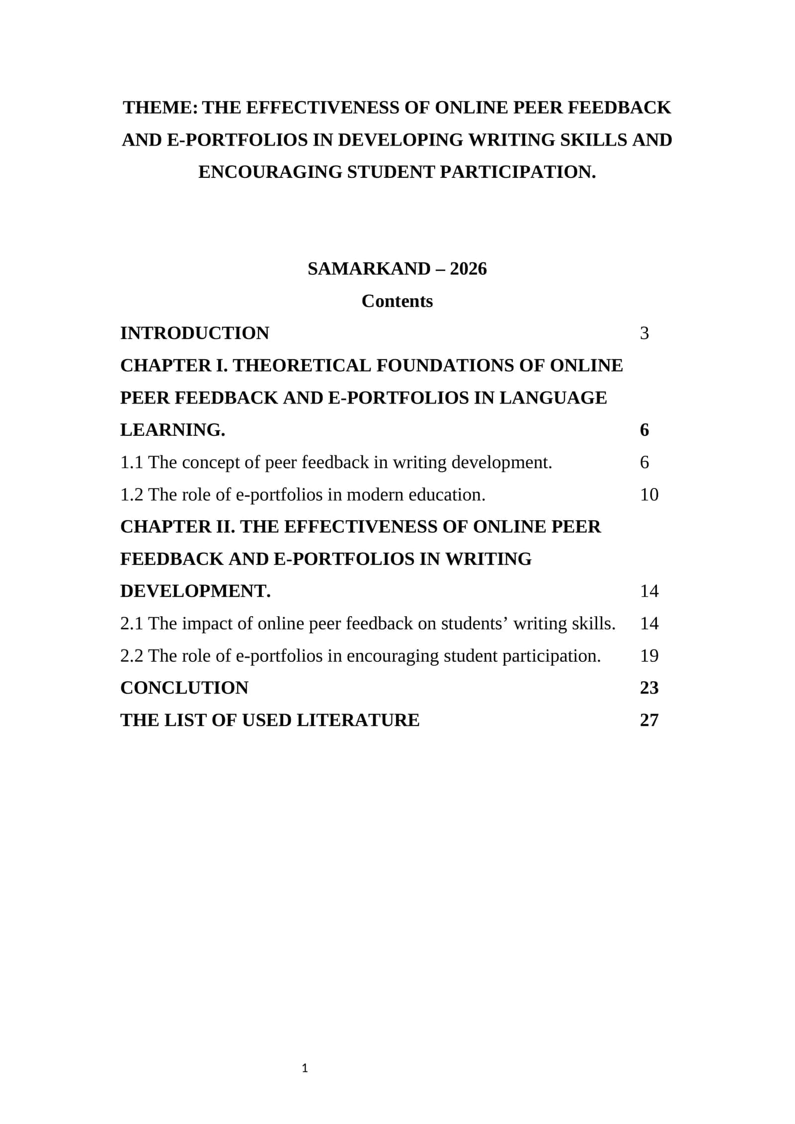THE EFFECTIVENESS OF ONLINE PEER FEEDBACK AND E-PORTFOLIOS IN DEVELOPING WRITING SKILLS AND ENCOURAGING STUDENT PARTICIPATION 1