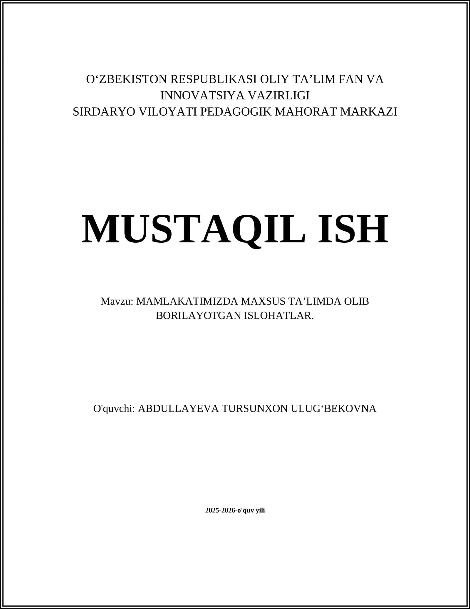 MAMLAKATIMIZDA MAXSUS TA’LIMDA OLIB BORILAYOTGAN ISLOHATLAR 1