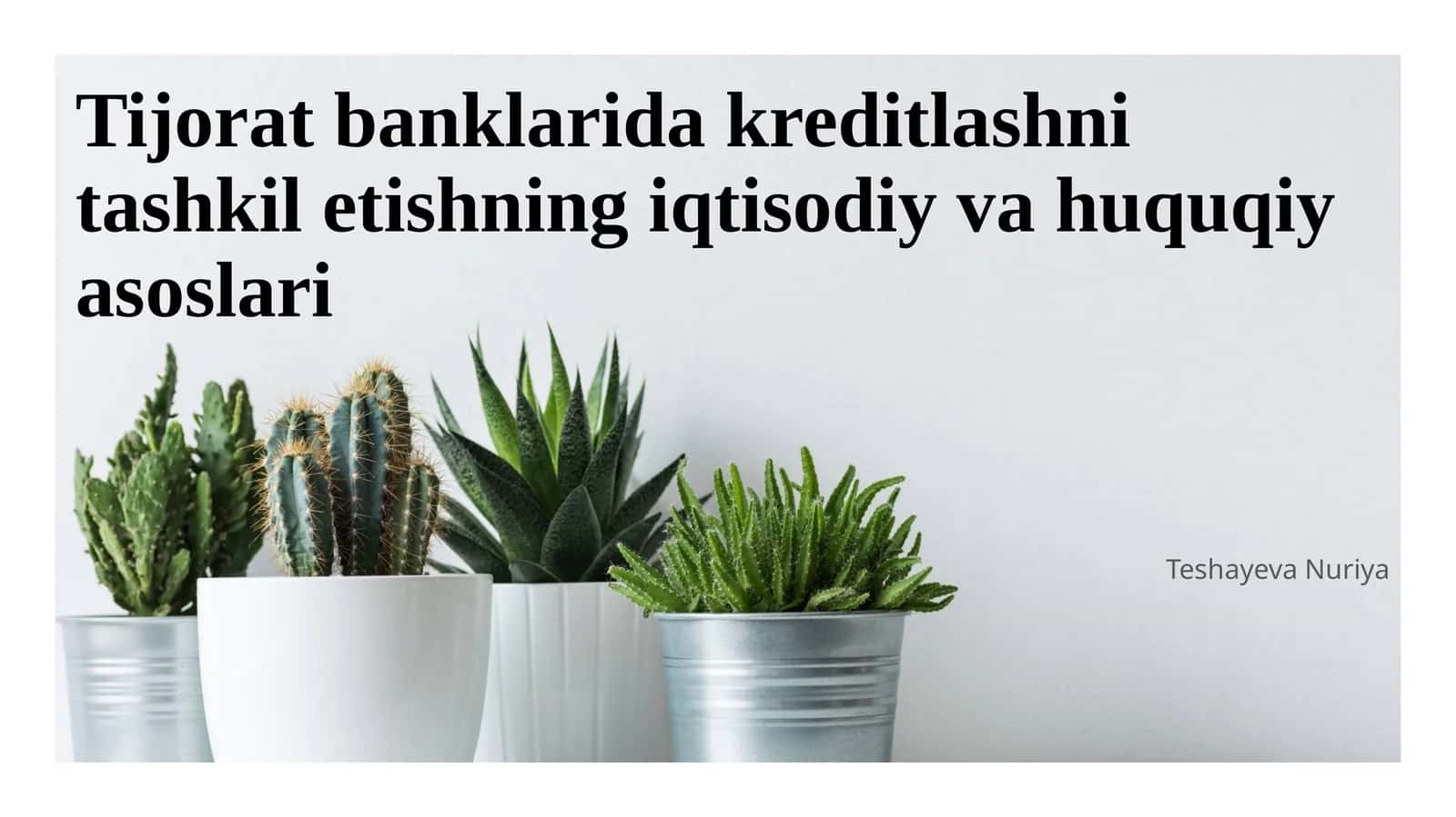 Tijorat banklarida kreditlashni tashkil etishning iqtisodiy va huquqiy asoslari 1