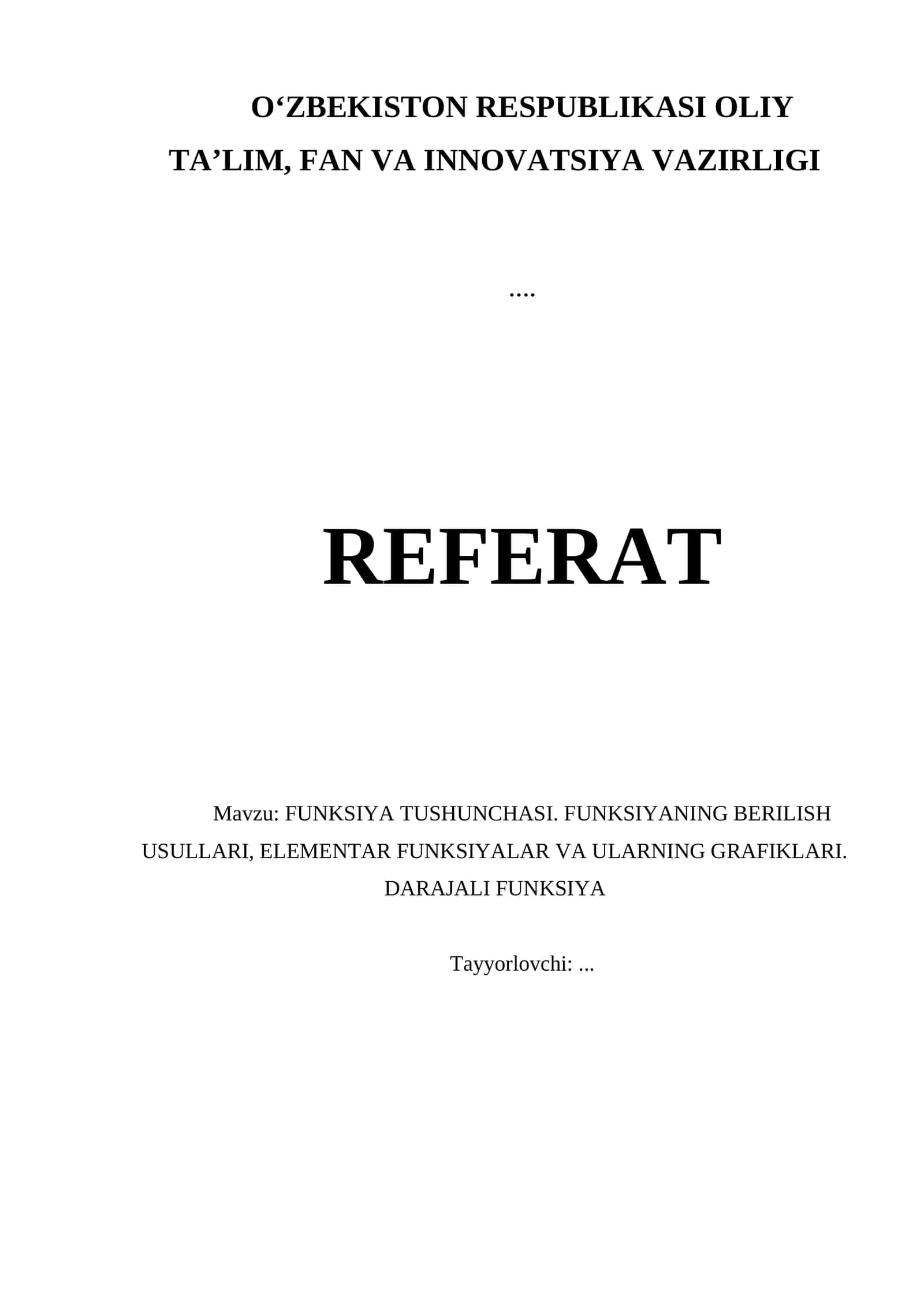 FUNKSIYA TUSHUNCHASI. FUNKSIYANING BERILISH USULLARI, ELEMENTAR FUNKSIYALAR VA ULARNING GRAFIKLARI. DARAJALI FUNKSIYA 1