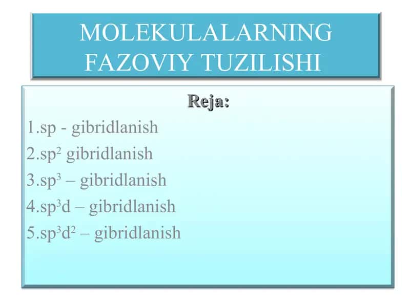 Molekulalarning fazoviy tuzilishi 1