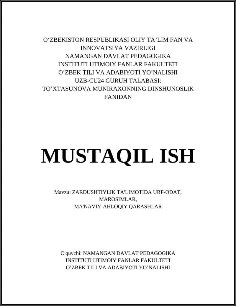 ZARDUSHTIYLIK TA'LIMOTIDA URF-ODAT, MAROSIMLAR, MA'NAVIY-AHLOQIY QARASHLAR 1