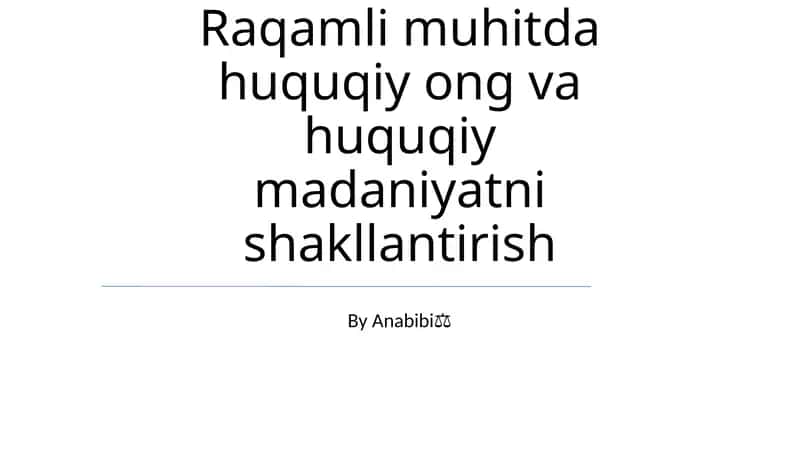 Yangi Huquqiy Madaniyatni Shakillantirish 1