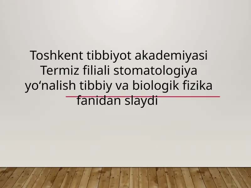 Dopler effekti. Qon oqimi tezligini aniqlash. Yurak qon tomirlarda bosimning taqsimlanishi 1