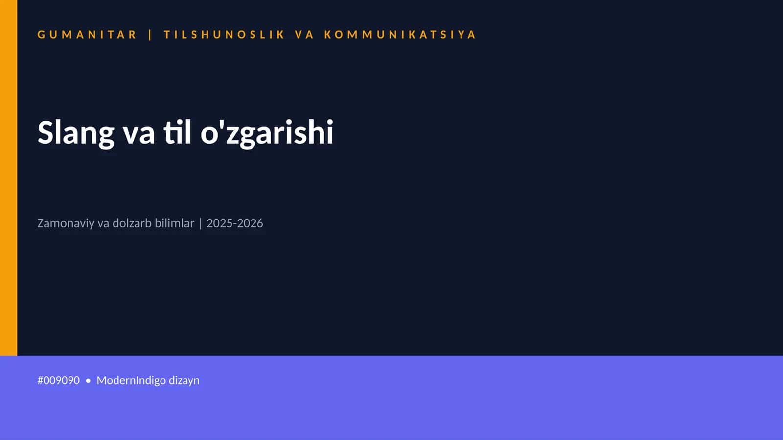 Slang va til o'zgarishi 1