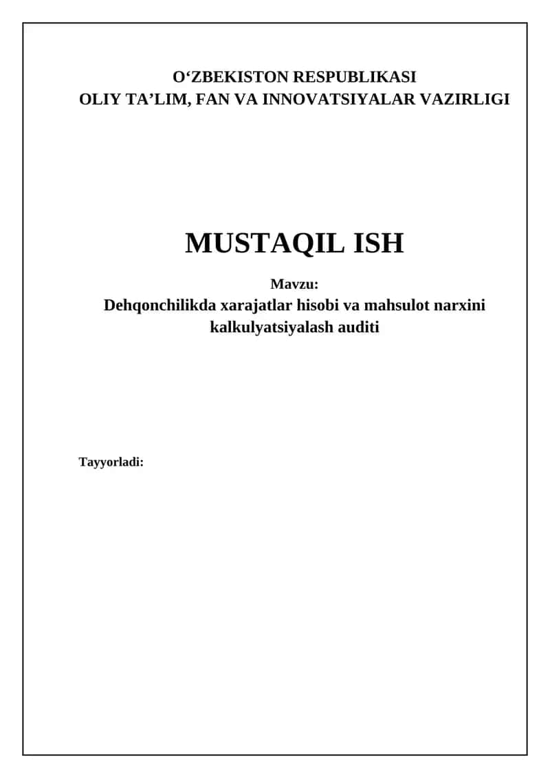Dehqonchilikda xarajatlar hisobi va mahsulot narxini kalkulyatsiyalash auditi 1