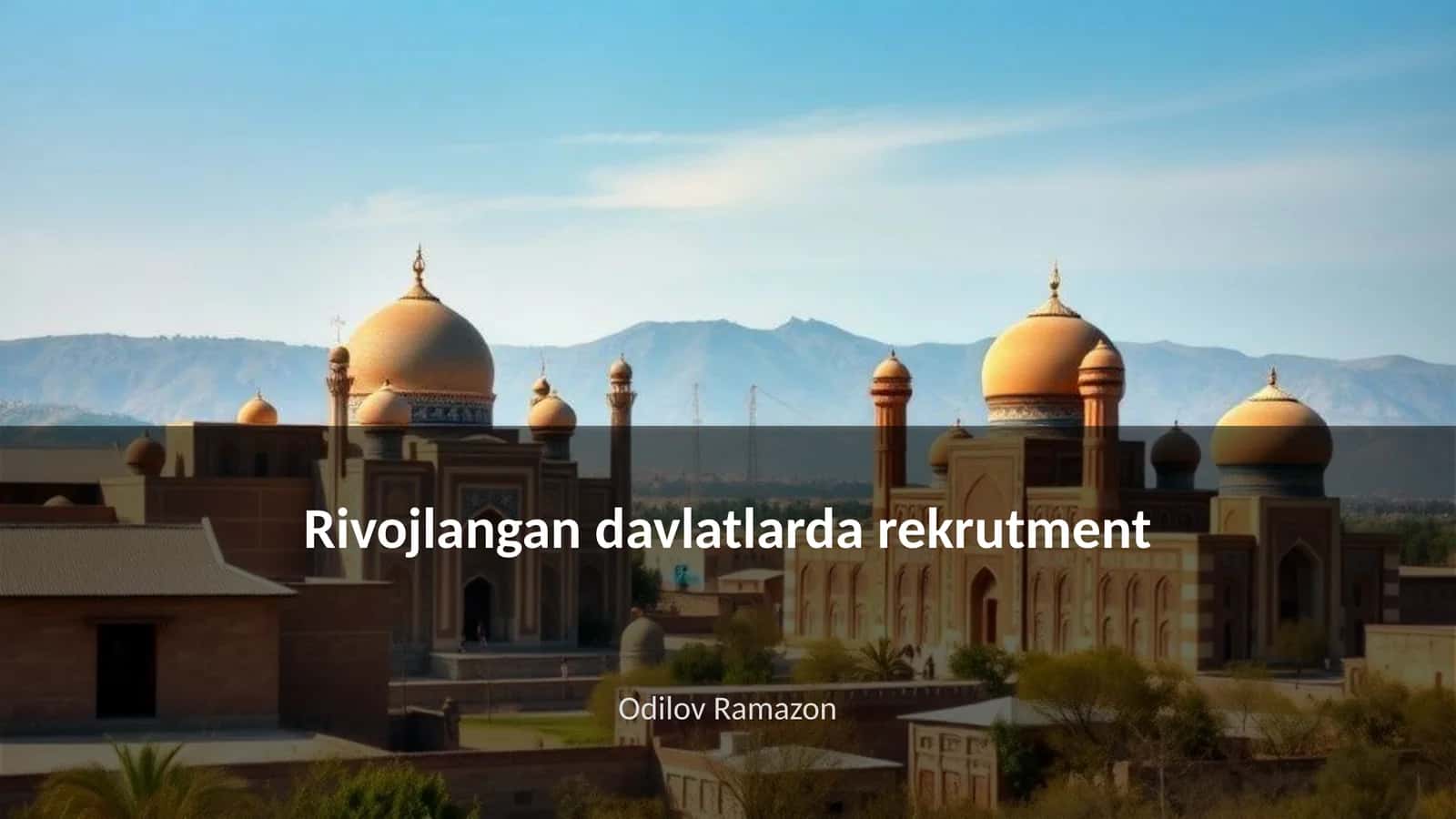 Rekrutment tushunchasi va ahamiyati 1