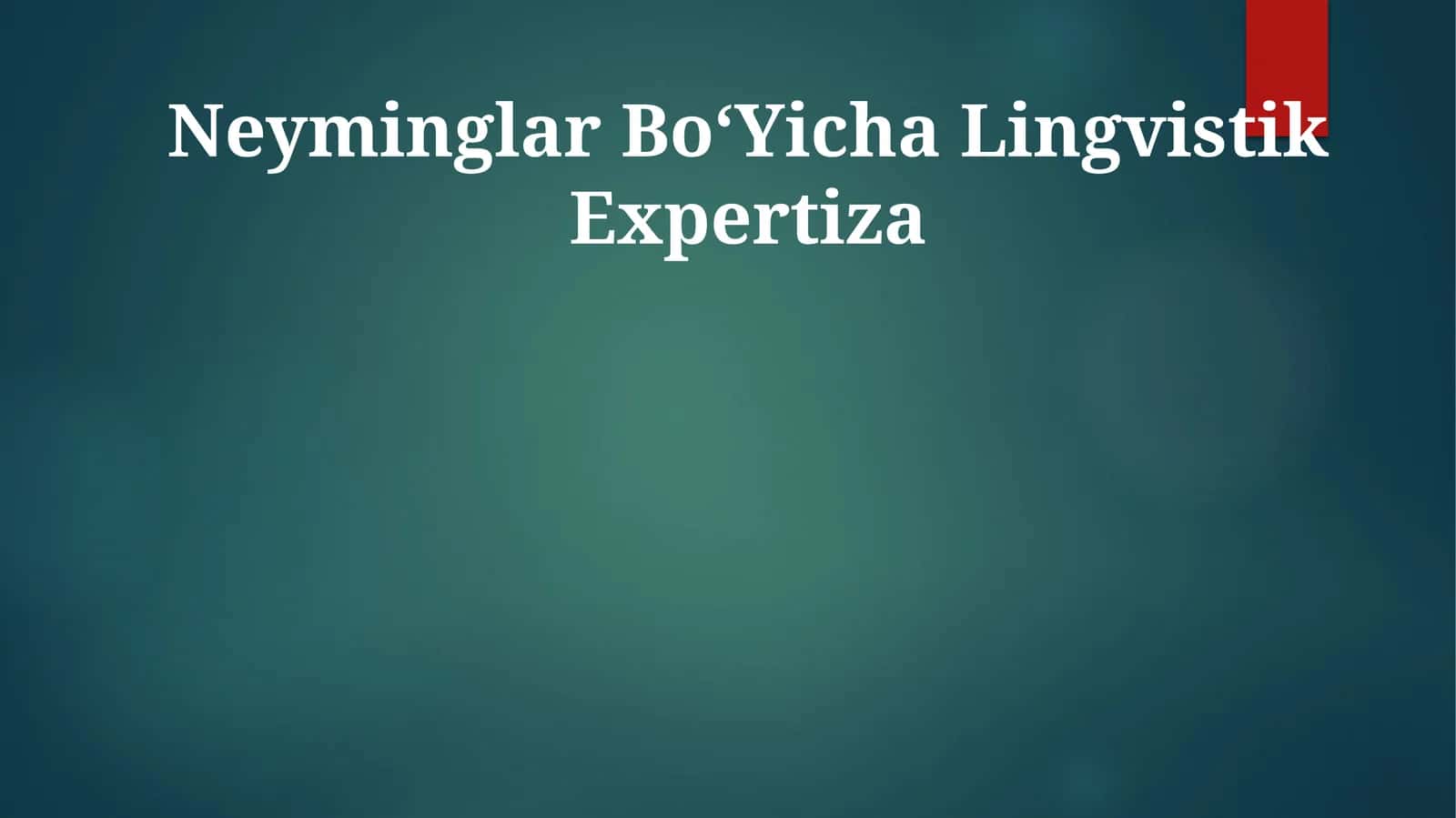 Neyminglar BoʻYicha Lingvistik Expertiza 1