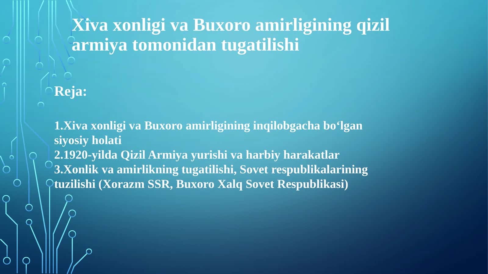 Xiva xonligi va Buxoro amirligining qizil armiya tomonidan tugatilishi 1