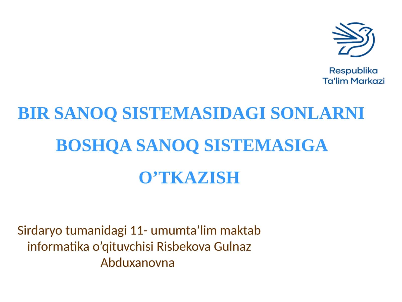 Birsanoqsistemasidagisonlarniboshqasanoqsistemasigao’tkazish 1