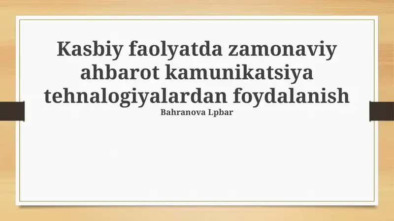 Zamonaviy axborot-kommunikatsiya texnologiyalari 1