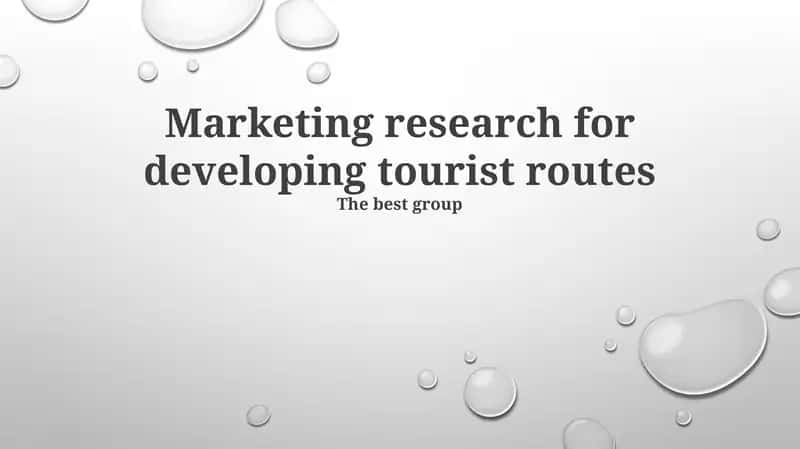 Turist yo'nalishlarni rivojlantirish uchun marketing tadqiqot 1