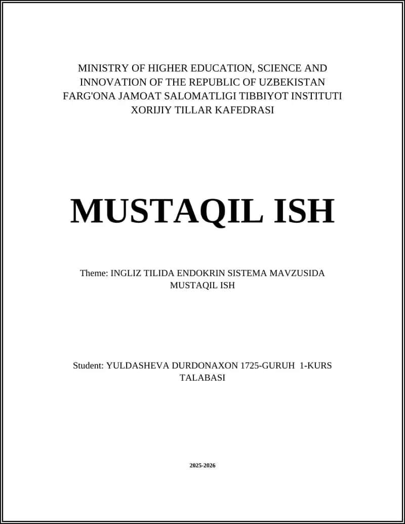 INGLIZ TILIDA ENDOKRIN SISTEMA MAVZUSIDA MUSTAQIL ISH 1
