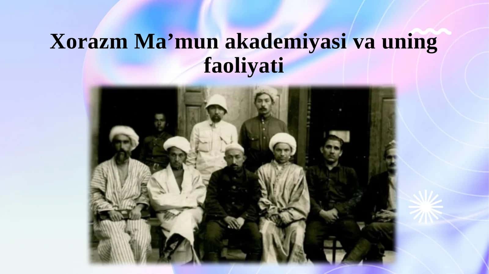 Xorazm Ma’mun akademiyasi va uning faoliyati 1