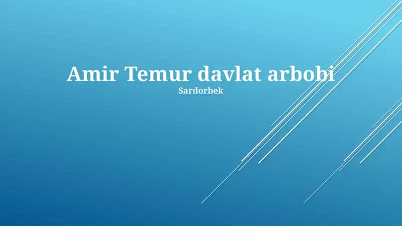 Amir Temur davlat arbobi 1