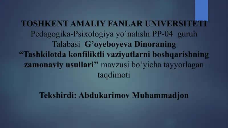 Tashkilotda konfiliktli vaziyatlarni boshqarishning zamonaviy usullari 1