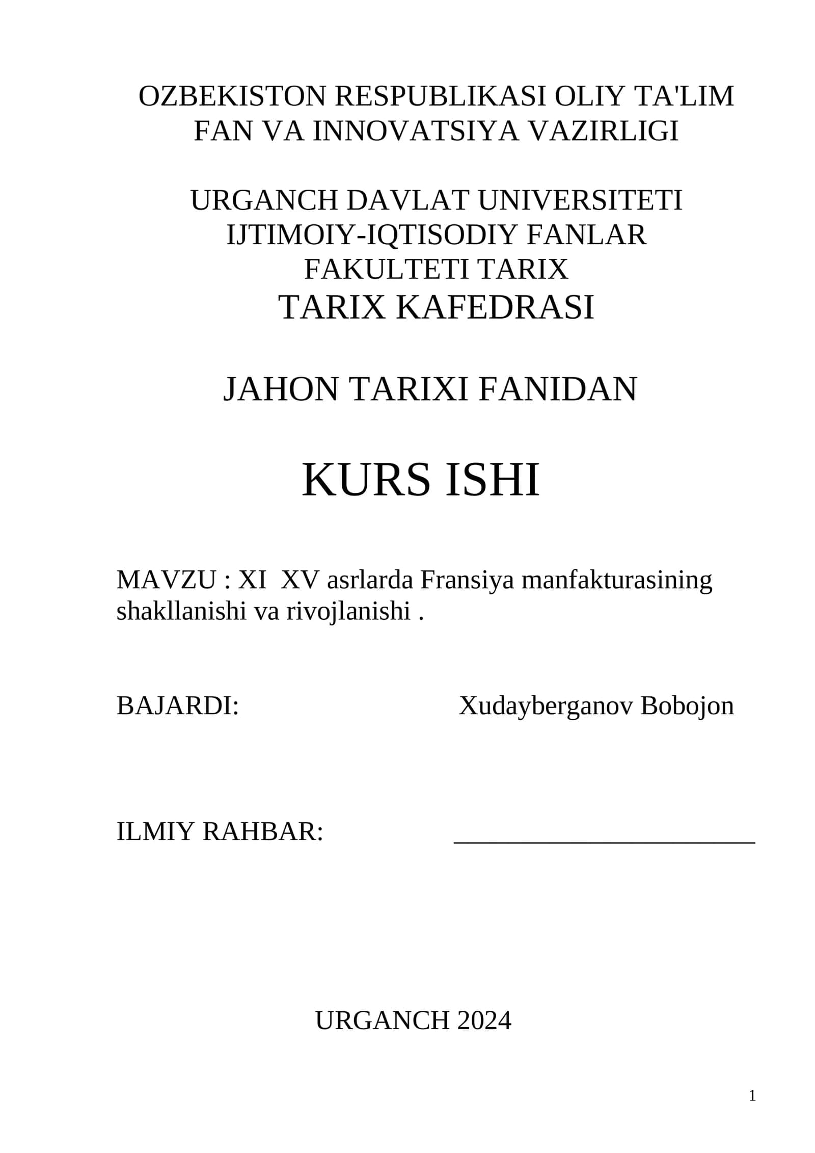 XI – XV asrlarda Fransiya manfakturasining shakllanishi va rivojlanishi 1