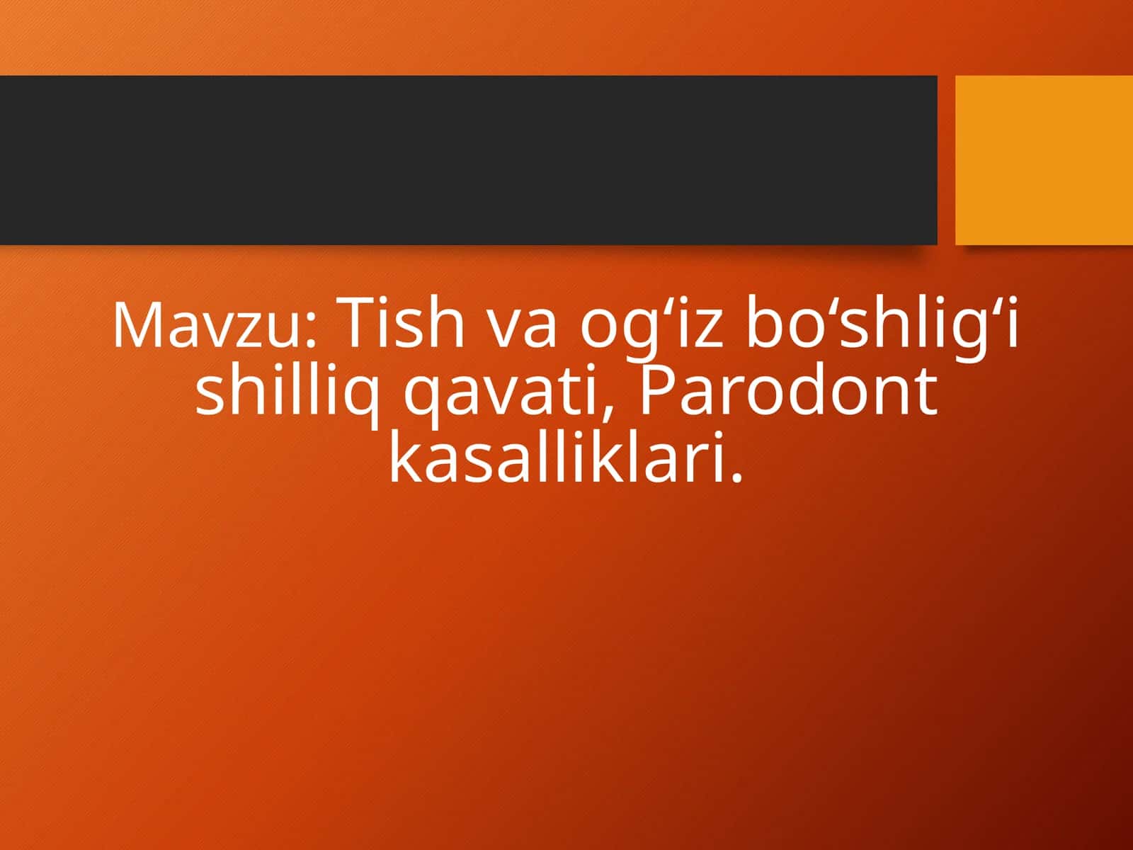 Tish va og‘iz bo‘shlig‘i shilliq qavati, Parodont kasalliklari 1