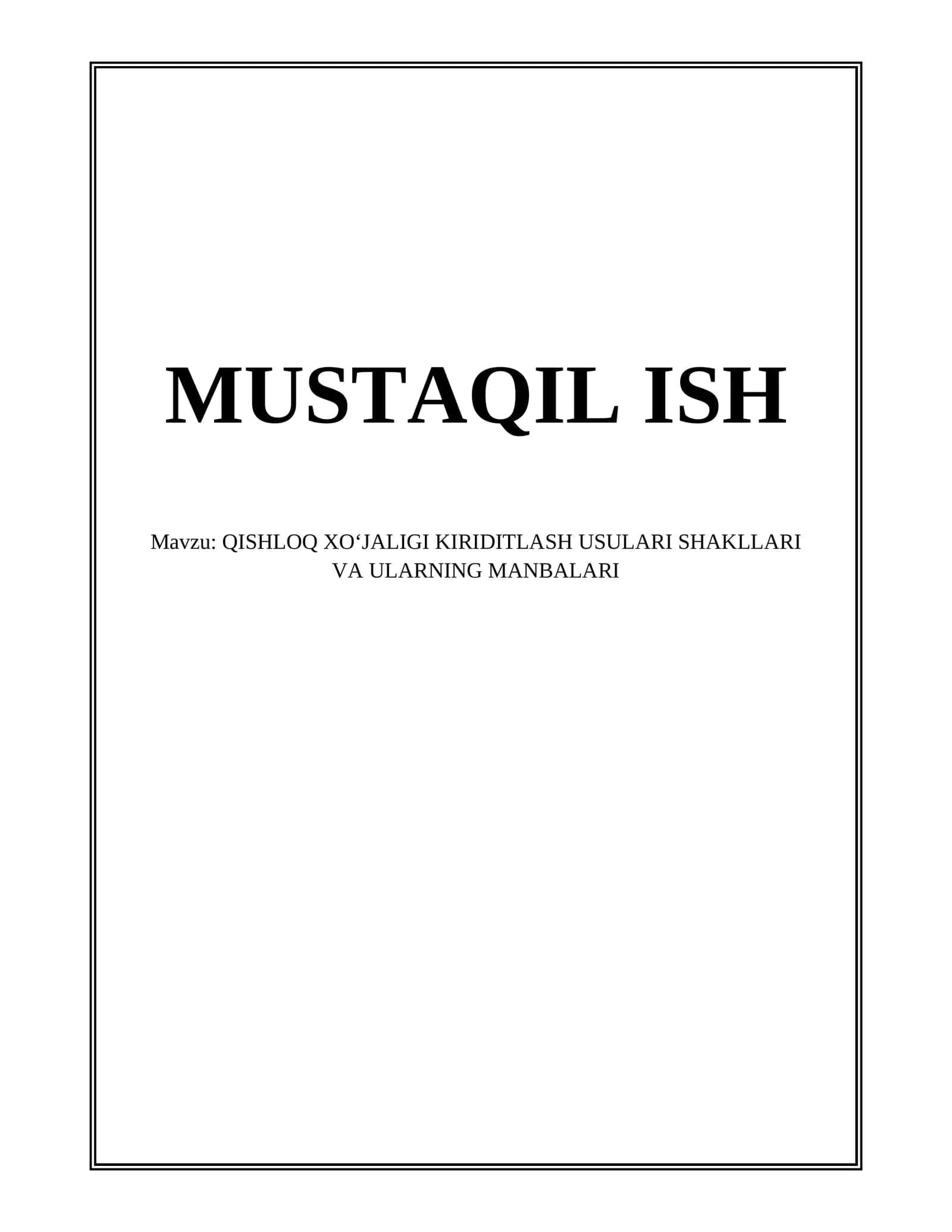 QISHLOQ XOʻJALIGI KIRIDITLASH USULARI SHAKLLARI VA ULARNING MANBALARI 1