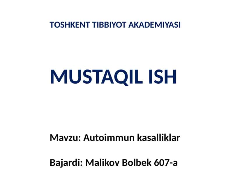 Autoimmun kasalliklar (mustaqil ish) 1