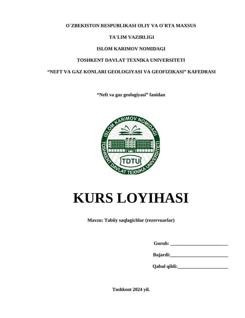 Tabiiy saqlagichlar (rezervuarlar) Kurs LOYIHASI 1