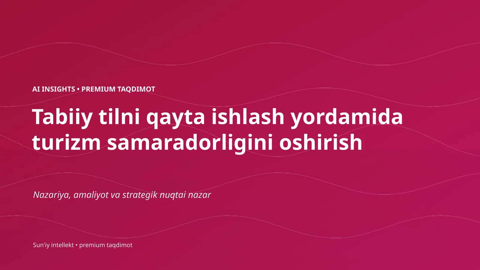 AI INSIGHTS • PREMIUM TAQDIMOT 1