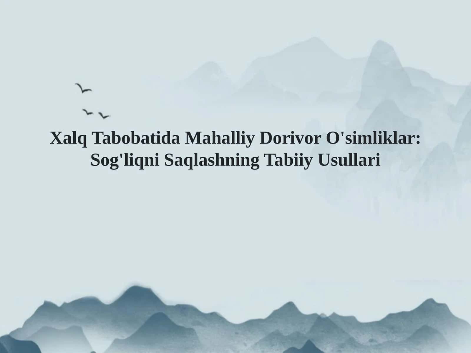Dorivor O'simliklar: Umumiy Ma'lumot 1