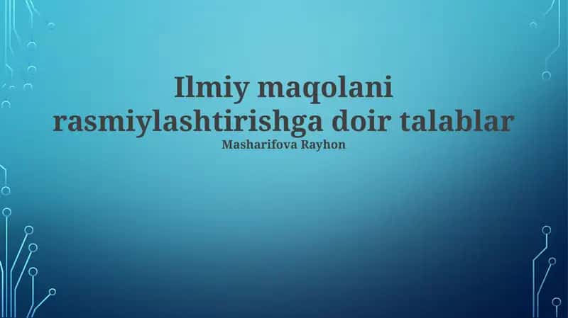 Ilmiy maqolani rasmiylashtirishga doir talablar 1