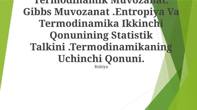 Kelvin- Plant Qonuni, Termodinamik Muvozanat, Gibbs Muvozanat, Entropiya Va Termodinamika Ikkinchi Qonunining Statistik Talkini, Termodinamikaning Uchinchi Qonuni 1