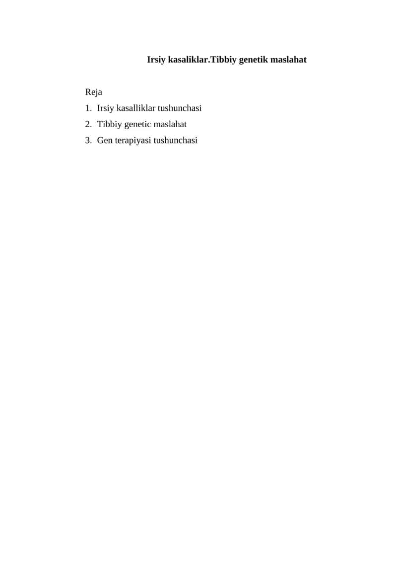 Irsiy kasaliklar.Tibbiy genetik maslahat 1