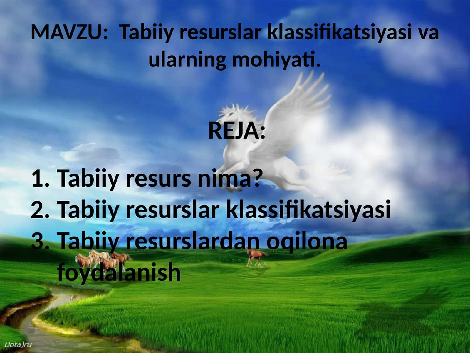 Tabiiy resurslar klassifikatsiyasi va ularning mohiyati 1