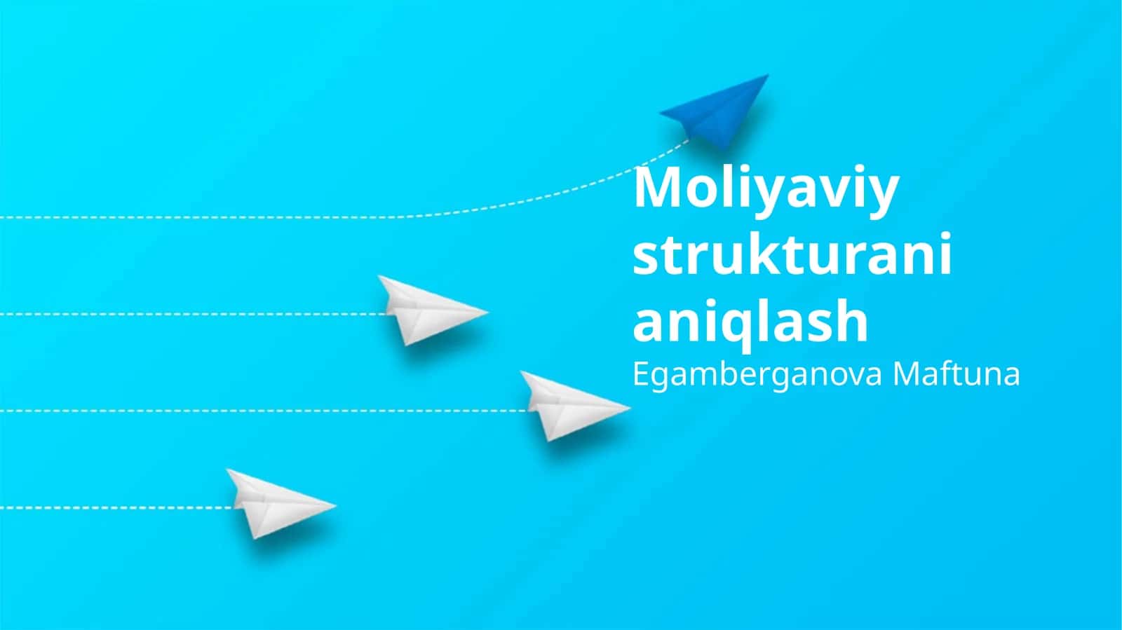 Moliyaviy strukturani aniqlash 1