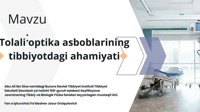 Tolali optika asboblarining tibbiyotdagi ahamiyati 1