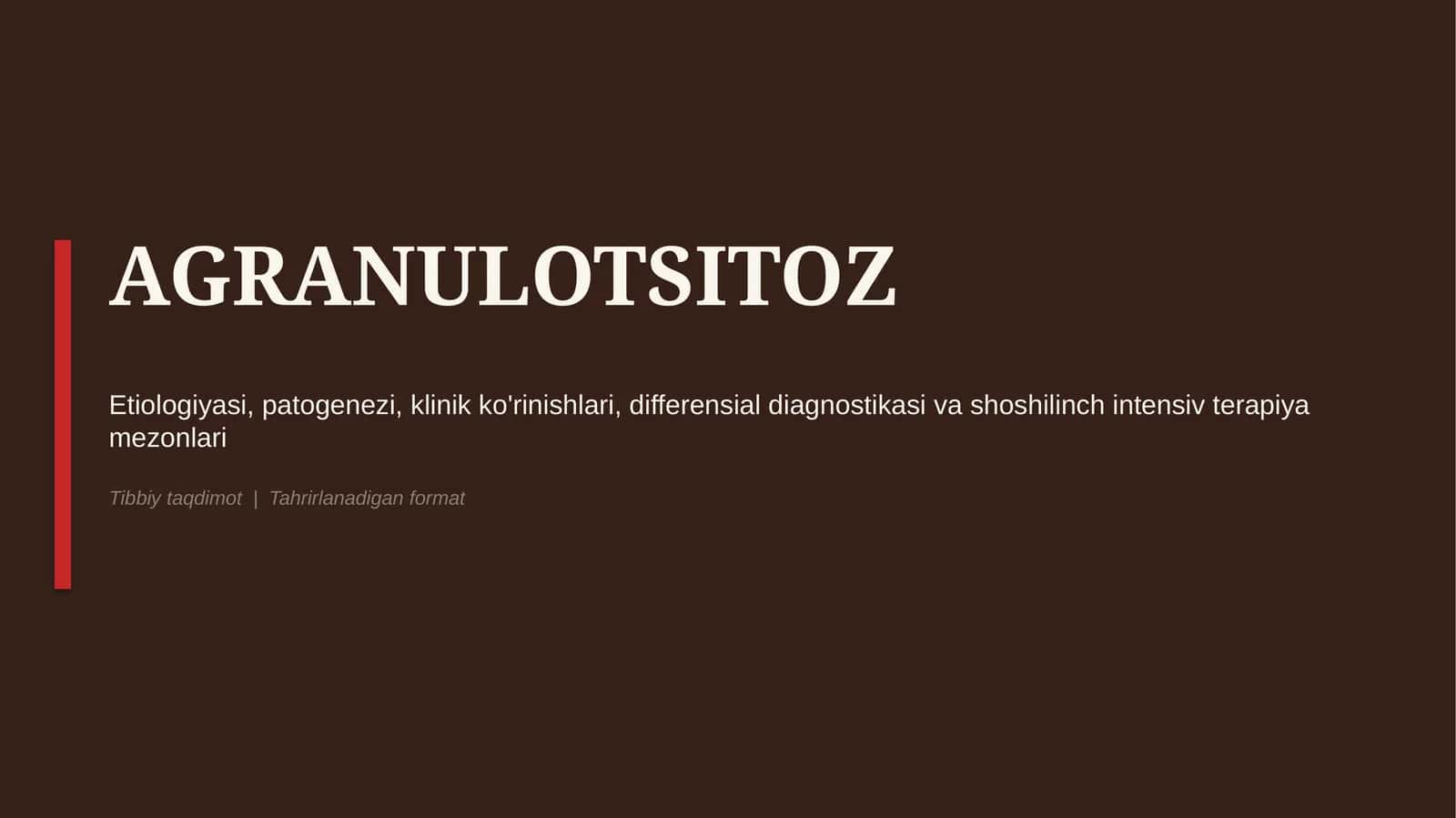 Agranulotsitoz — etiologiya, patogenez, klinika, diagnostika va davolash prinsiplari | 15 slayd 1