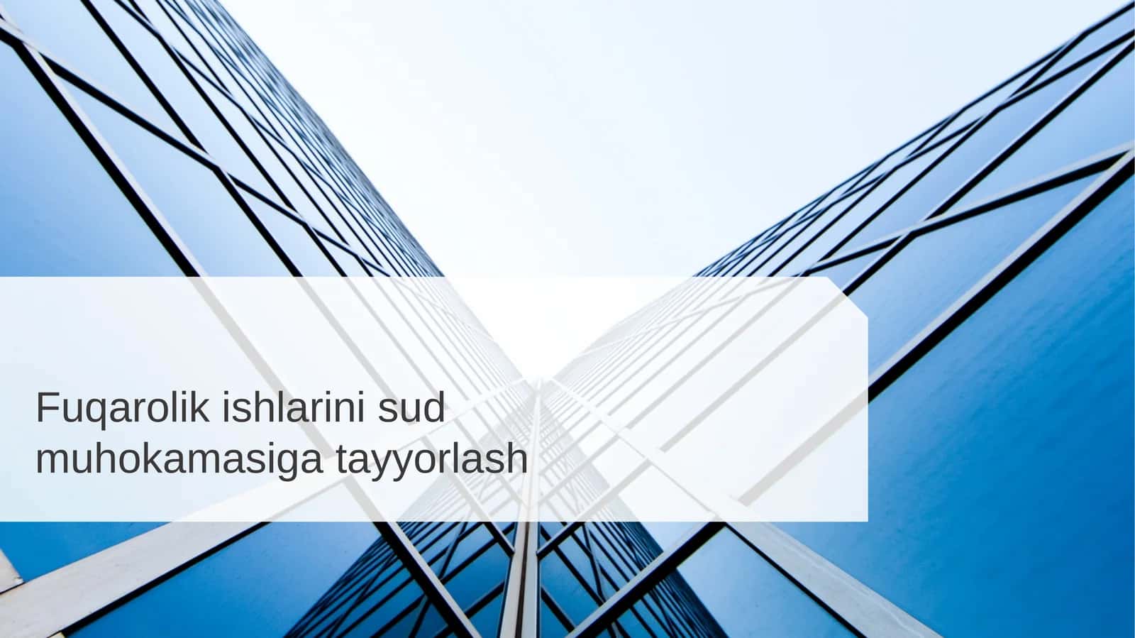 Fuqarolik ishlarini sud muhokamasiga tayyorlash 1