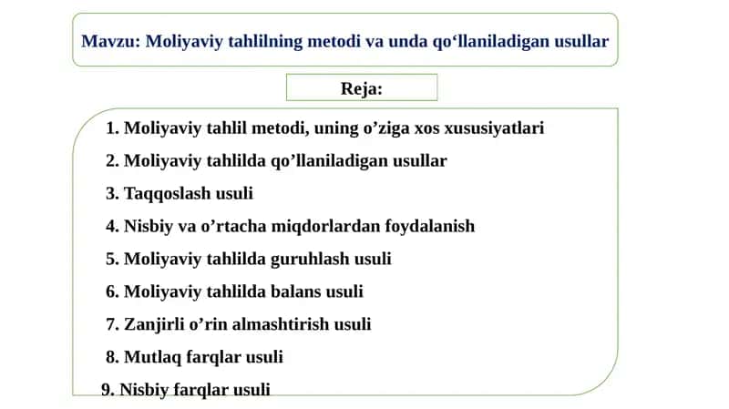 Mоliyaviy tahlilning metоdi va unda qо‘llaniladigan usullar 1